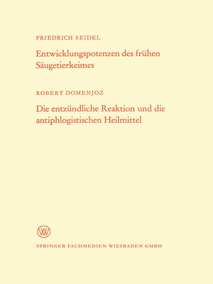 cover image of Entwicklungspotenzen des frühen Säugetierkeimes. Die entzündliche Reaktion und die antiphlogistischen Heilmittel